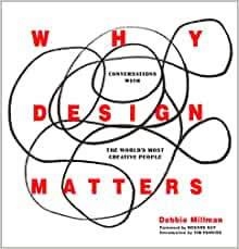 WHY DESIGN MATTERS | 9780062872968 | DEBBIE MILLMAN