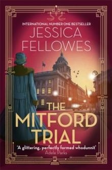THE MITFORD TRIAL | 9780751573978 | JESSICA FELLOWES