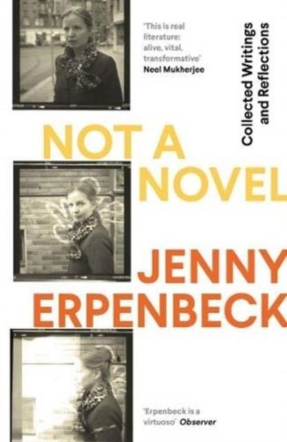 NOT A NOVEL | 9781783786114 | JENNY ERPENBECK