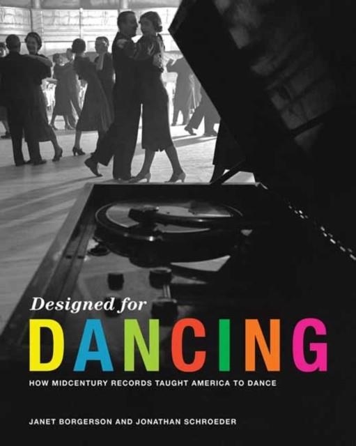 DESIGNED FOR DANCING | 9780262044332 | JANET BORGERSON