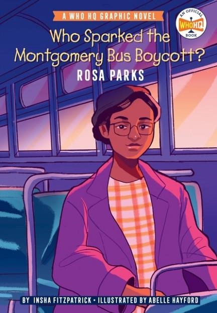 WHO SPARKED THE MONTGOMERY BUS BOYCOTT?: ROSA PARK | 9780593224465 | INSHA FITZPATRICK