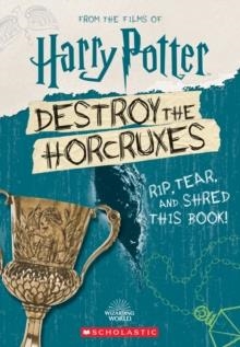 HARRY POTTER: DESTROY THE HORCRUXES! | 9781338767636 | SCHOLASTIC