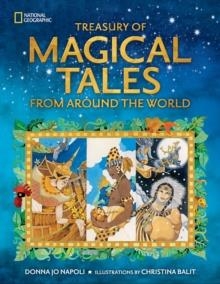 TREASURY OF MAGICAL TALES FROM AROUND THE WORLD | 9781426372483 | NATIONAL GEOGRAPHIC
