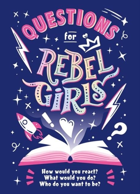 QUESTIONS FOR REBEL GIRLS | 9781953424105 | REBEL GIRLS