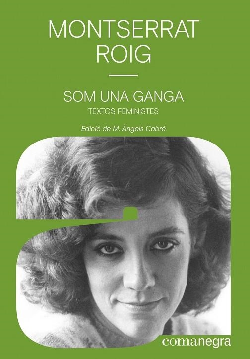 SOM UNA GANGA | 9788418022340 | MONTSERRAT ROIG