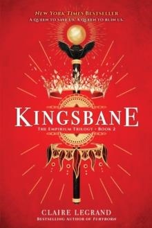 KINGSBANE | 9781728206967 | CLAIRE LEGRAND