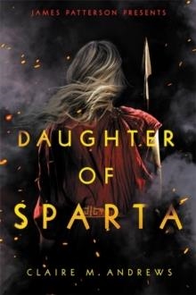 DAUGHTER OF SPARTA | 9780316540070 | CLAIRE M ANDREWS