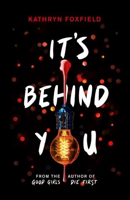 IT'S BEHIND YOU | 9780702302770 | KATHRYN FOXFIELD