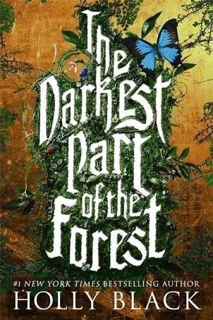 THE DARKEST PART OF THE FOREST | 9781780621746 | HOLLY BLACK