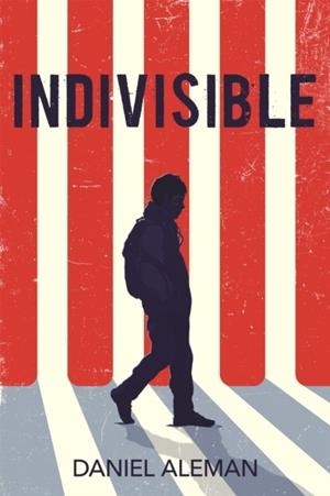 INDIVISIBLE | 9780759556058 | DANIEL ALEMAN
