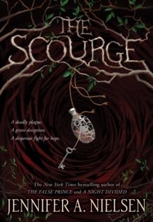 THE SCOURGE | 9780545682473 | JENNIFER A NIELSEN