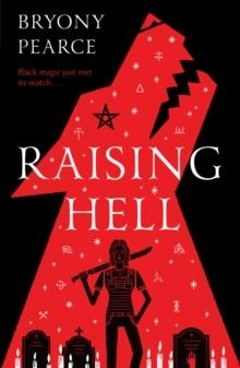 RAISING HELL | 9781912979547 | BRYONY PEARCE