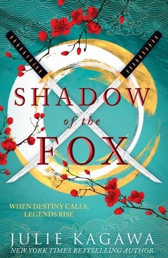 SHADOW OF THE FOX | 9781848457393 | JULIE KAGAWA