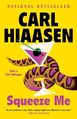 SQUEEZE ME | 9780525435280 | CARL HIASSEN