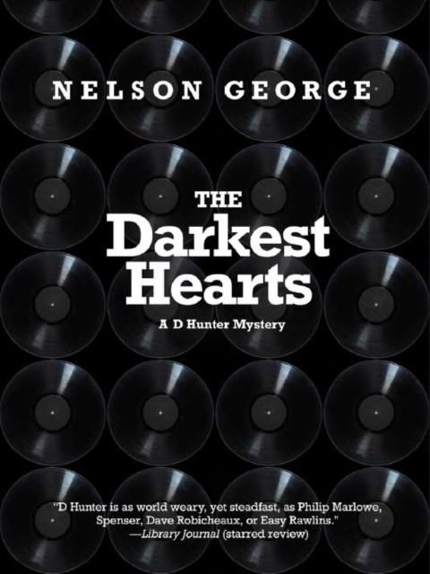 DARKEST HEARTS | 9781617758096 | GEORGE NELSON