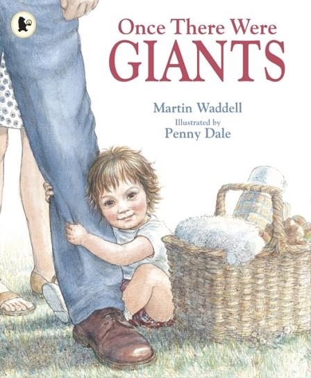 ONCE THERE WERE GIANTS | 9780744578362 | MARTIN WADDELL 