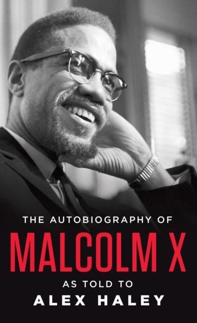 THE AUTOBIOGRAPHY OF MALCOLM X | 9780345350688 | MALCOM X