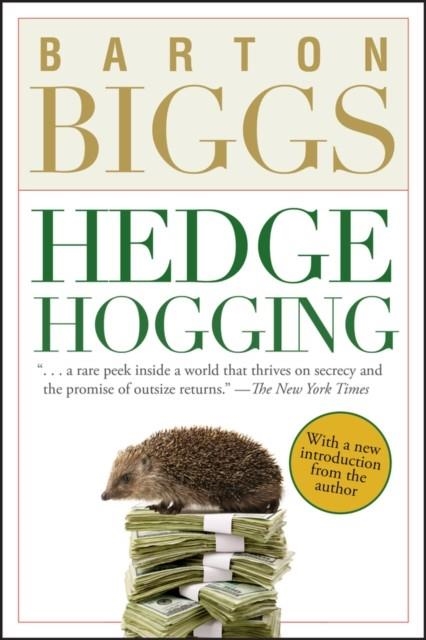 HEDGEHOGGING | 9780470067734 | BARTON BIGGS