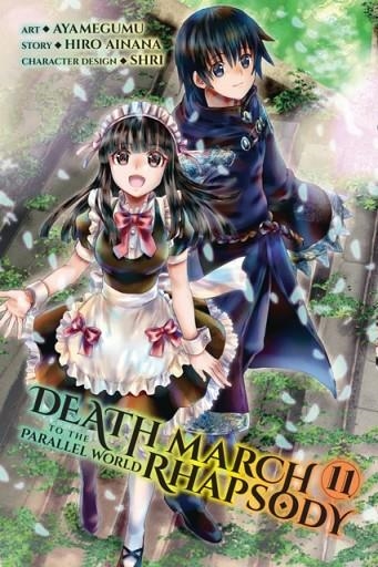 DEATH MARCH TO THE PARALLEL WORLD RHAPSODY, VOL. 11 | 9781975336493 | HIRO AINANA