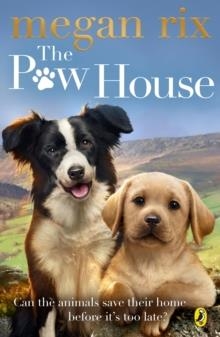 THE PAW HOUSE | 9780241369104 | MEGAN RIX