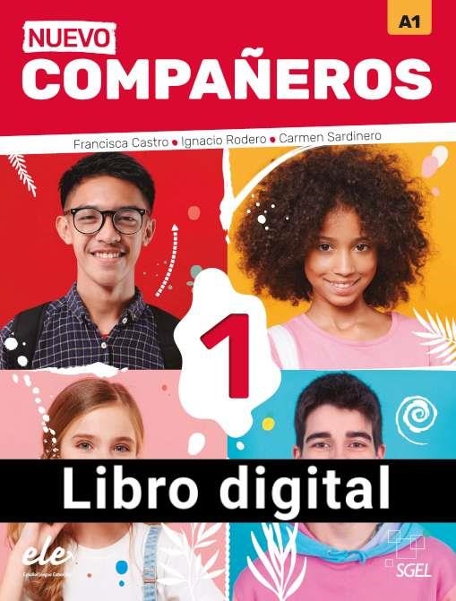 COMPAÑEROS 1 ALUM+EJER @ 3 EDICION-LIBRO DIGITAL | 9788417730475