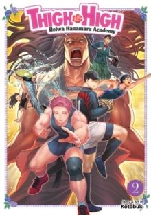 THIGH HIGH: REIWA HANAMARU ACADEMY VOL. 2 | 9781648272813 | KOTOBUKI