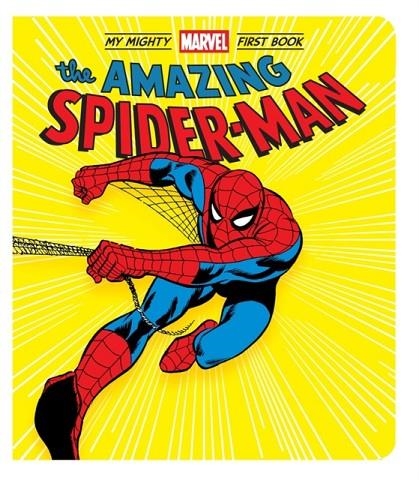 THE AMAZING SPIDER-MAN: MY MIGHTY MARVEL FIRST BOOK | 9781419746581 | MARVEL ENTERTAINMENT