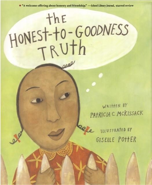 THE HONEST-TO-GOODNESS TRUTH | 9780689853951 | PATRICIA C MCKISSACK
