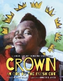 CROWN: AN ODE TO THE FRESH CUT | 9781529500288 | DERRICK BARNES