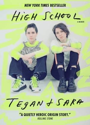 HIGH SCHOOL: A MEMOIR | 9780349011981 | SARA QUIN TEGAN QUIN