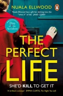 THE PERFECT LIFE | 9780241989098 | NUALA ELLWOOD