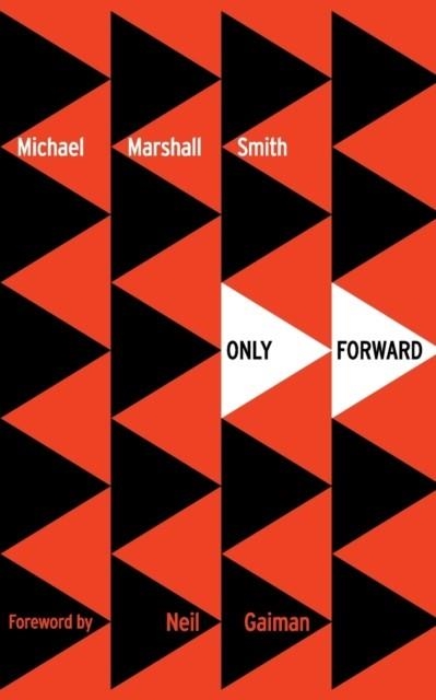 ONLY FORWARD | 9780008117443 | MICHAEL MARSHALL SMITH