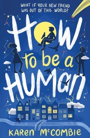 HOW TO BE A HUMAN | 9781788951098 | KAREN MCCOMBIE
