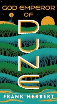 GOD EMPEROR OF DUNE | 9780593098257 | FRANK HERBERT