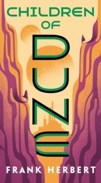 CHILDREN OF DUNE | 9780593098240 | FRANK HERBERT
