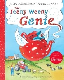 THE TEENY WEENY GENIE PB | 9781509843596 | JULIA DONALDSON