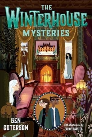 THE WINTERHOUSE MYSTERIES 03 | 9781250762993 | BEN GUTERSON