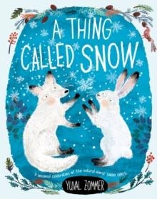 A THING CALLED SNOW PB | 9780192769831 | YUVAL ZOMMER