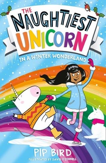 THE NAUGHTIEST UNICORN 9: IN A WINTER WONDERLAND  | 9780755501908 | PIP BIRD