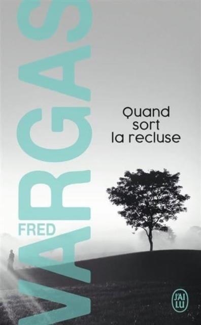 QUAND SORT LA RECLUSE | 9782290156063 | VARGAS FRED