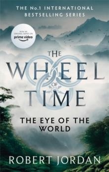 THE EYE OF THE WORLD (WHEEL OF TIME 1) | 9780356517001 | ROBERT JORDAN