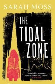 THE TIDAL ZONE | 9781783787869 | SARAH MOSS