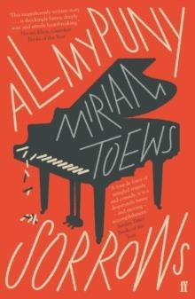 ALL MY PUNY SORROWS | 9780571340996 | MIRIAM TOEWS