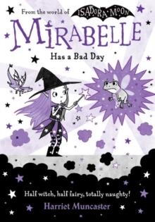 MIRABELLE 03 HAS A BAD DAY | 9780192777553 | HARRIET MUNCASTER