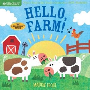 INDESTRUCTIBLES: HELLO, FARM! | 9781523504671 | AMY PIXTON