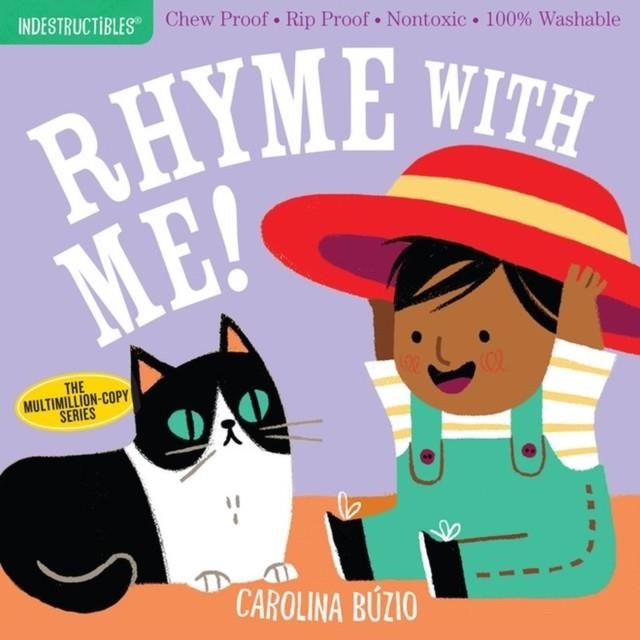 INDESTRUCTIBLES: RHYME WITH ME! | 9781523512744 | AMY PIXTON