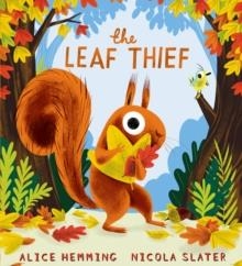 THE LEAF THIEF (PB) | 9781407191447 | ALICE HEMMING