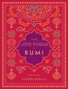 THE LOVE POEMS OF RUMI | 9781577152170 | RUMI