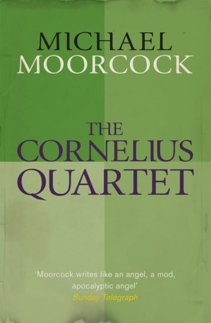 THE CORNELIUS QUARTET | 9780575092402 | MICHAEL MOORCOCK 
