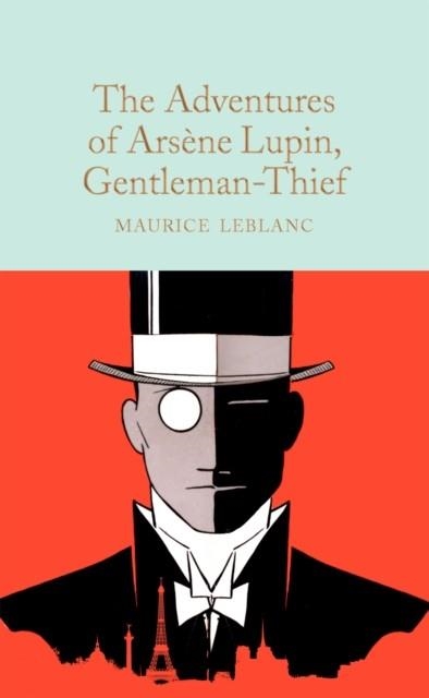 THE EXTRAORDINARY ADVENTURES OF ARSÈNE LUPIN: GENT | 9781529078206 | MAURICE LE BLANC